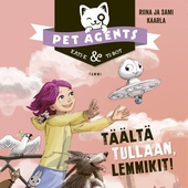 Täältä tullaan, lemmikit! Pet Agents 1