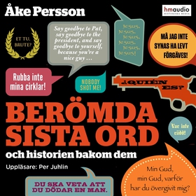 Berömda sista ord (ljudbok) av Åke Persson