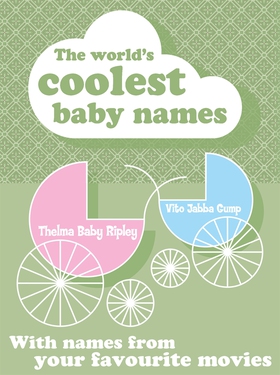 The Worlds Coolest Baby Names (Epub2) (e-bok) a