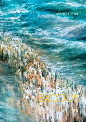 Exodus (e-bok) av Emanuel Pope