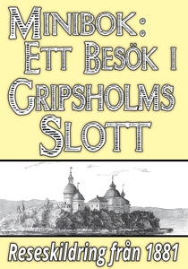 Minibok: En utflykt till Gripsholms slott år 18