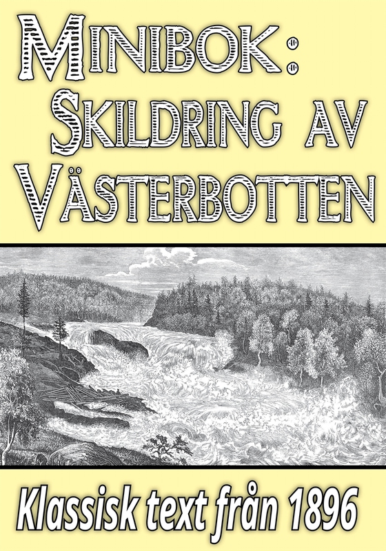 Skildring av Västerbotten – Återutgivning av text från 1896