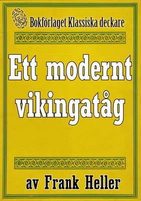 Ett modernt vikingatåg. Återutgivning av text f