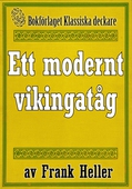 Ett modernt vikingatåg. Återutgivning av text från 1935