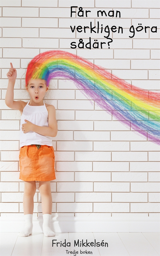 Får man verkligen göra sådär? Vol 3