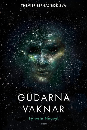 Gudarna vaknar (e-bok) av Sylvain Neuvel