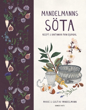 Mandelmanns söta : recept och baktankar från Dj