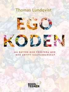 Egokoden - Må bättre och prestera mer med aktiv