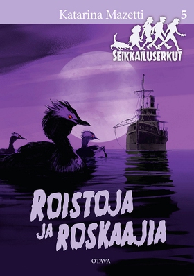 Roistoja ja roskaajia (e-bok) av Katarina Mazet