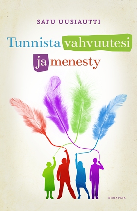 Tunnista vahvuutesi ja menesty (e-bok) av Satu 