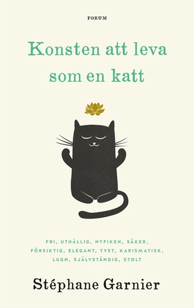 Konsten att leva som en katt (e-bok) av Stéphan