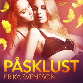 Påsklust - erotik (ljudbok) av Erika Svensson, 