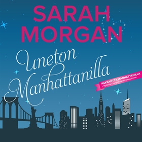 Uneton Manhattanilla (ljudbok) av Sarah Morgan