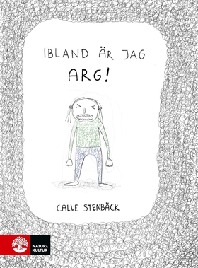 Ibland är jag arg (e-bok) av Carl Stenbäck
