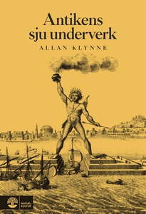 Antikens sju underverk (e-bok) av Allan Klynne
