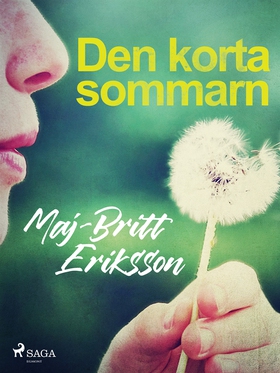 Den korta sommarn (e-bok) av Maj-Britt Eriksson