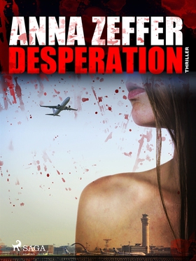 Desperation (e-bok) av Anna Zeffer