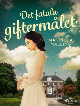 Det fatala giftermålet (e-bok) av Mathilda Mall