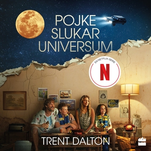 Pojke slukar universum (ljudbok) av Trent Dalto