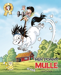 Min ponny Mulle (e-bok) av Lena Furberg