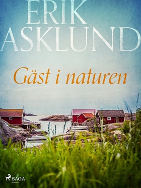Gäst i naturen (e-bok) av Erik Asklund