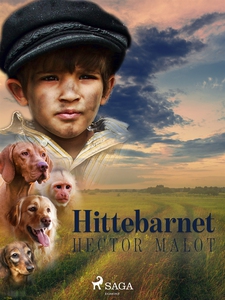 Hittebarnet (e-bok) av Hector Malot