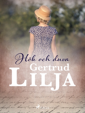 Hök och duva (e-bok) av Gertrud Lilja