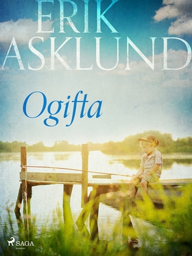 Ogifta (e-bok) av Erik Asklund