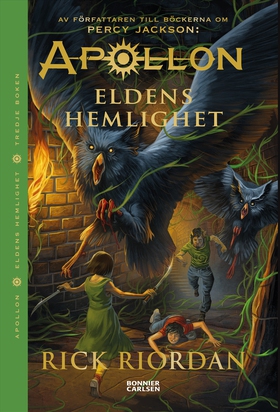 Eldens hemlighet (e-bok) av Rick Riordan