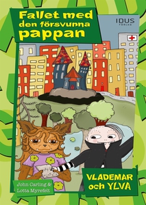 Fallet med den försvunna pappan (e-bok) av John