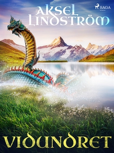Vidundret (e-bok) av Aksel Lindström
