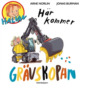 Här kommer grävskopan (ljudbok) av Arne Norlin