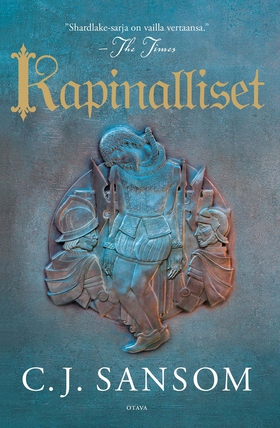 Kapinalliset (e-bok) av C. J. Sansom