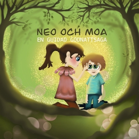 Neo och Moa, en guidad godnattsaga (ljudbok) av