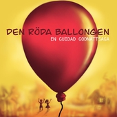 Den röda ballongen, en guidad godnattsaga