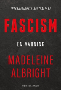 Fascism: En varning (e-bok) av Madeleine Albrig