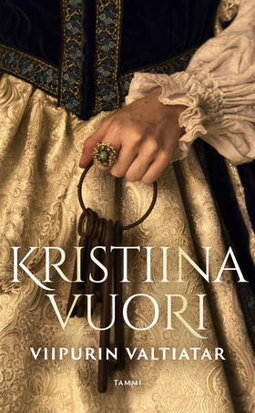 Viipurin valtiatar (e-bok) av Kristiina Vuori
