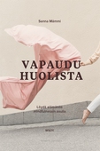 Vapaudu huolista