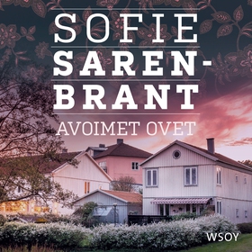 Avoimet ovet (ljudbok) av Sofie Sarenbrant