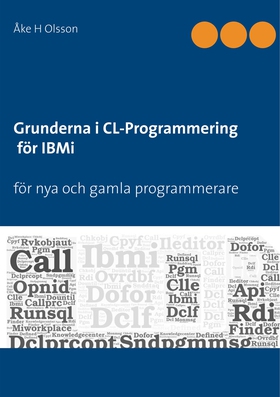 Grunderna i CL Programmering för IBMi: för nya 