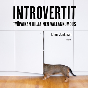 Introvertit - Työpaikan hiljainen vallankumous