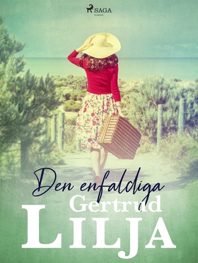 Den enfaldiga (e-bok) av Gertrud Lilja
