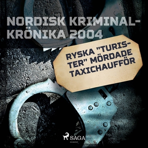 Ryska "turister" mördade taxichaufför (ljudbok)