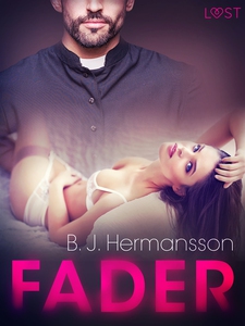Fader - erotisk novell (e-bok) av B. J. Hermans