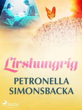 Livshungrig (e-bok) av Petronella Simonsbacka