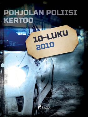 Pohjolan poliisi kertoo 2010 (e-bok) av Eri Tek