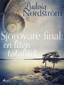 Sjörövare-final: en liten totalitet (e-bok) av