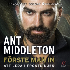 Förste man in : att leda i frontlinjen (ljudbok