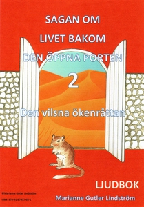 Den vilsna ökenråttan (ljudbok) av Marianne Gut