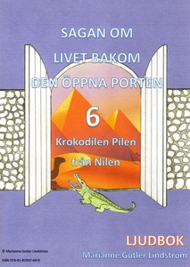 Krokodilen Pilen från Nilen (ljudbok) av Marian